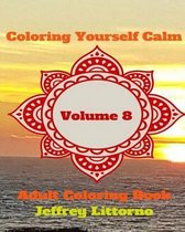 Coloring Yourself Calm, Volume 8