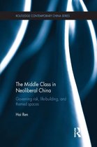 The Middle Class in Neoliberal China