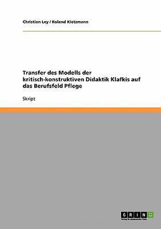 Transfer des Modells der kritisch-konstruktiven Didaktik Kla ... - cover