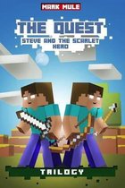 The Quest: Steve and the Scarlet Hero Trilogy
