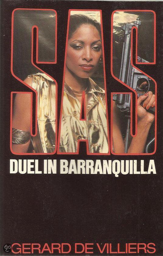 Sas duel in barranguilla