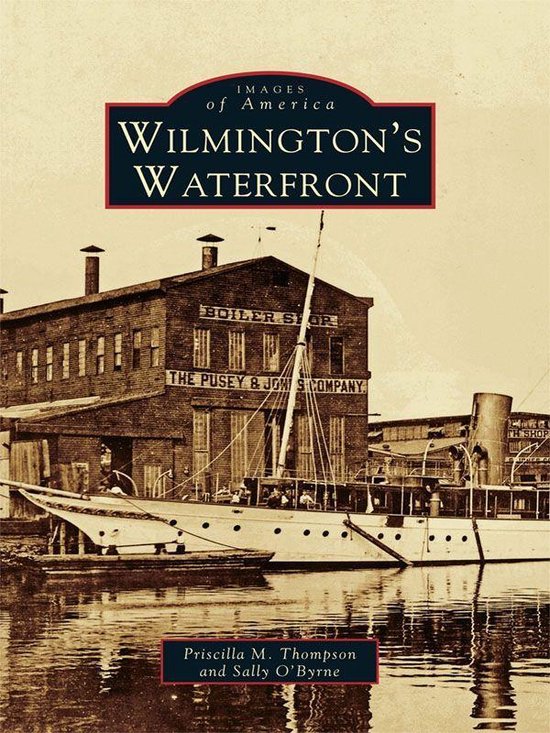 Images of America - Wilmington's Waterfront - cover