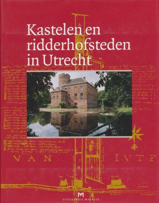 Kastelen en ridderhofsteden in Utrecht
