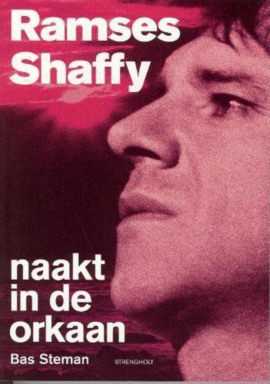 Cover van het boek 'Ramses Shaffy naakt in de orkaan' van B Steman