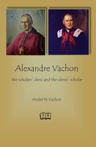 Alexandre Vachon: the Scholars' Cleric and the Clerics' Scholar