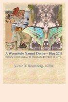 A Wormhole Named Desire - Blog 2014