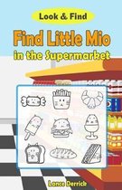 Find Little Mio in the Supermarket