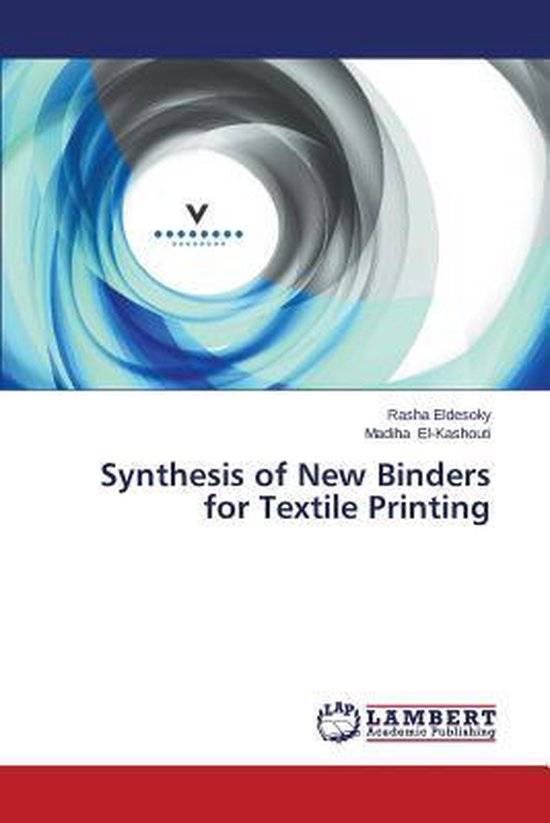 Synthesis of New Binders for Textile Printing 9783659613531