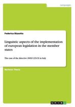 Linguistic aspects of the implementation of european legislation in the member states