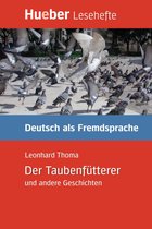 Lesehefte Deutsch als Fremdsprache - Der Taubenfütterer und andere Geschichten