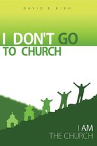 I Don't Go to Church