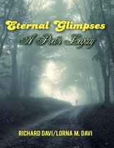 Eternal Glimpses - A Poet's Legacy