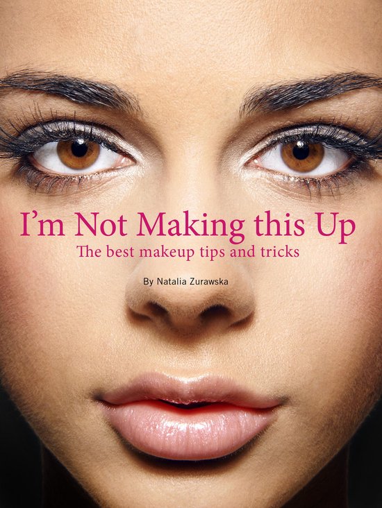 I'm Not Making This Up - cover