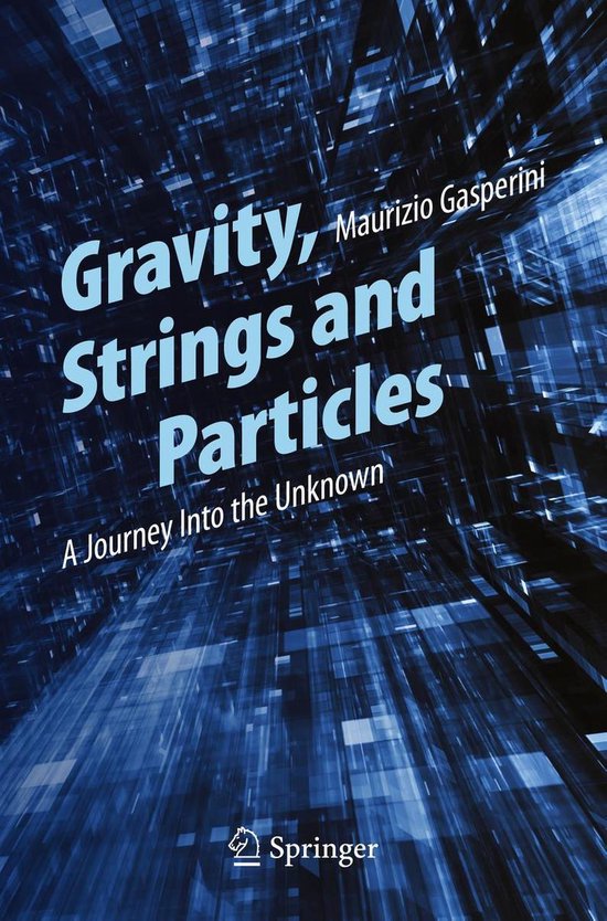 Gravity, Strings and Particles - cover