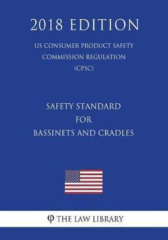 Safety Standard for and Cradles (Us Consumer Product Safety