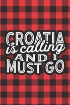 Croatia Is Calling And I Must Go