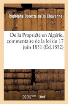 de la Propriété En Algérie, Commentaire de la Loi Du 17 Juin 1851