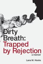 Dirty Breath