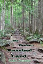 The Broken Promised Land
