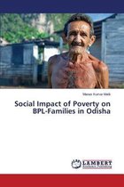 Social Impact of Poverty on BPL-Families in Odisha