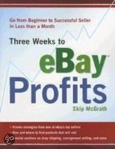 Three Weeks to Ebay Profits