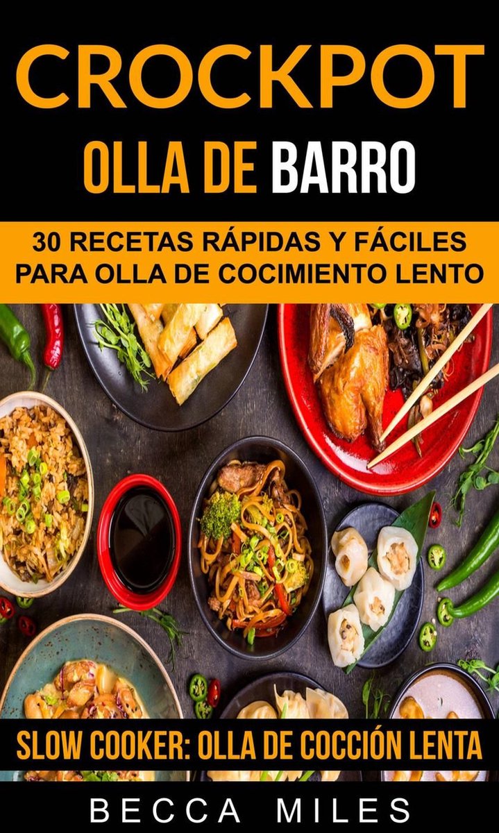 Crockpot: Olla De Barro: 30 recetas rápidas y fáciles para olla de cocimiento  lento... 