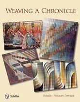 Weaving A Chronicle