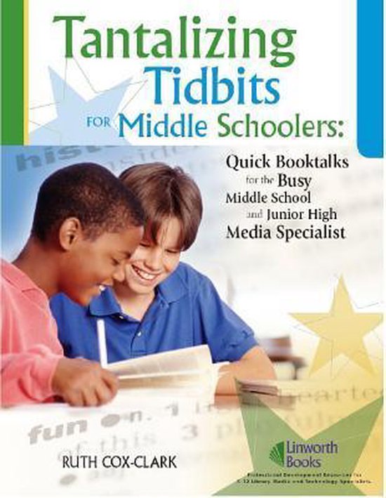 Tantalizing Tidbits for Middle Schoolers