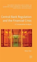 Central Bank Regulation and the Financial Crisis