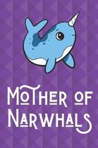 Mother Of Narwhals