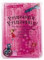 Prinzessin, Prinzessin!