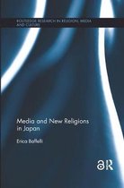 Routledge Research in Religion, Media and Culture- Media and New Religions in Japan