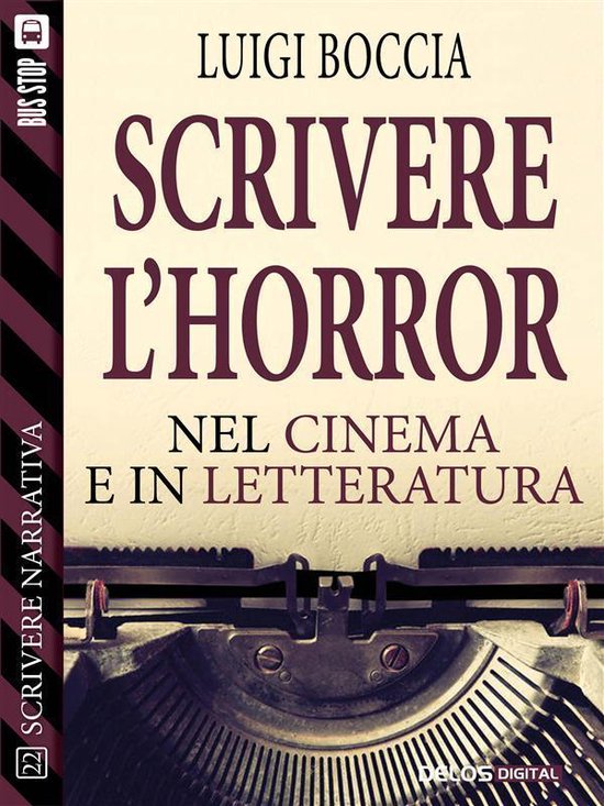 Scuola di scrittura Scrivere narrativa - Scrivere l'horror - ... - cover