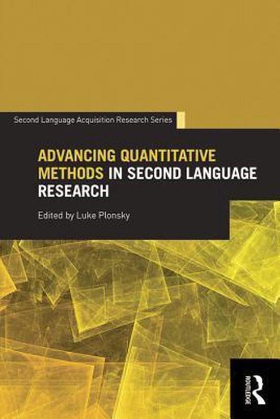 Second Language Acquisition Research Series Advancing Quantitative