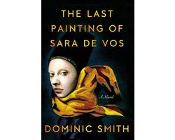The Last Painting of Sara de Vos