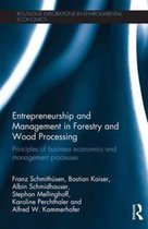 Entrepreneurship and Management in Forestry and Wood Processing