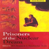 Prisoners of the Nuclear Dream