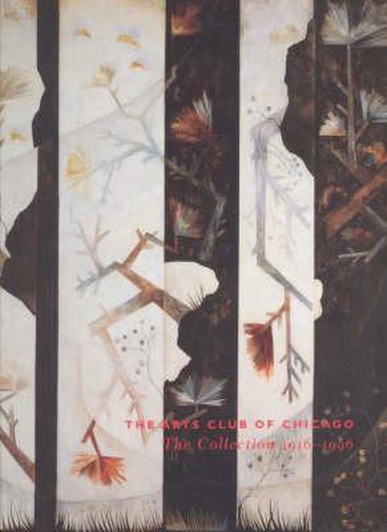 The Arts Club Of Chicago - The Collection 1916- 1996