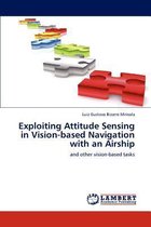 Exploiting Attitude Sensing in Vision-Based Navigation with an Airship