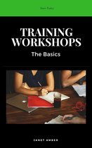 Training Workshops: The Basics