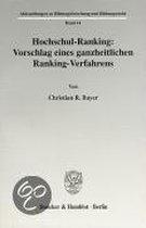 Hochschul-Ranking: Vorschlag Eines Ganzheitlichen Ranking-Verfahrens