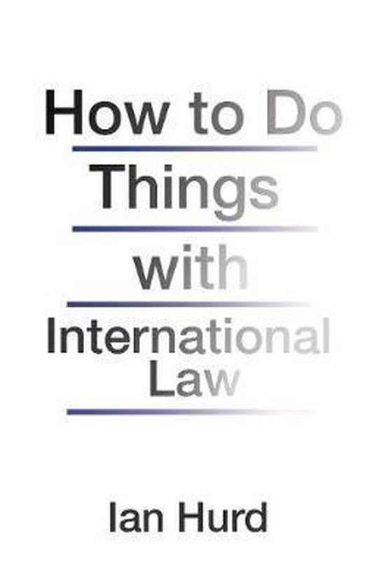 How to Do Things with International Law - cover