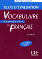 Tests d'evaluation du Vocabulaire progressif du français - Avancé