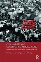 Civil Unrest, Law and Order in Hong Kong