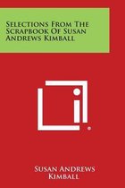 Selections from the Scrapbook of Susan Andrews Kimball
