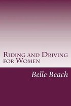 Riding and Driving for Women