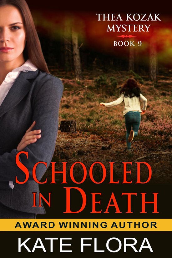 The Thea Kozak Mystery Series 9 - Schooled in Death (The The ... - cover