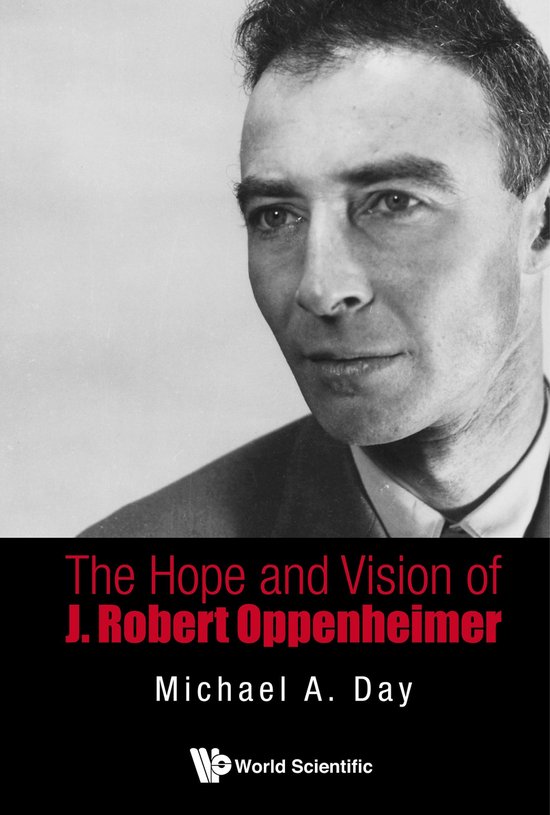Hope And Vision Of J. Robert Oppenheimer, The - cover