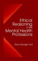 Ethical Reasoning In The Mental Health Professions
