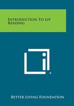 Introduction to Lip Reading